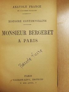 Anatole France - Monsieur Bergeret a Paris [antikvár]