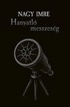 Nagy Imre - Hanyatló messzeség
