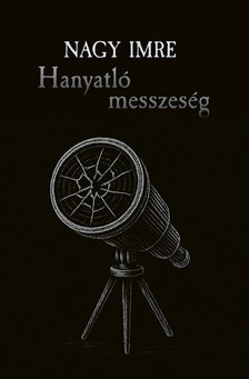 Nagy Imre - Hanyatló messzeség