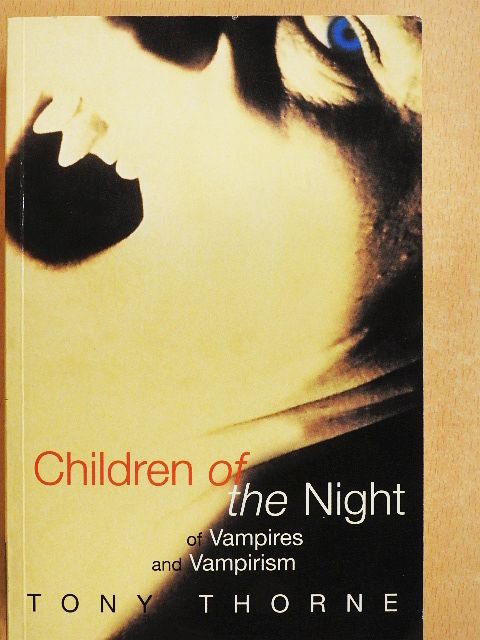 Tony Thorne - Children of the Night [antikvár]