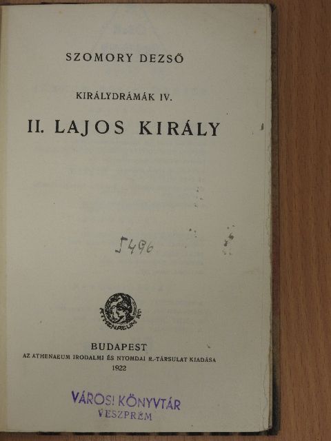 Szomory Dezső - II. Lajos király [antikvár]