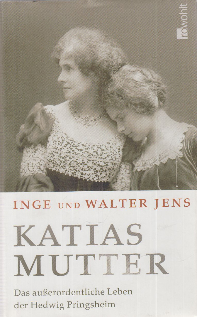 Jens, Walter, Inge Jens - Katias Mutter [antikvár]