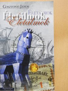 Gosztonyi János - Életálmok (dedikált példány) [antikvár]