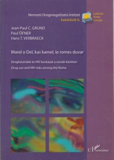 Jean-Paul C. Grund, Paul Öfner, Hans T. Verbraeck - Marel o Del, kas kamel, le romes duvar [antikvár]