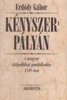Erdődy Gábor - Kényszerpályán [antikvár]