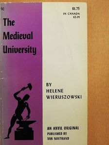 Helene Wieruszowski - The Medieval University [antikvár]
