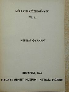 Bodgál F. - Néprajzi közlemények VII. 1. [antikvár]