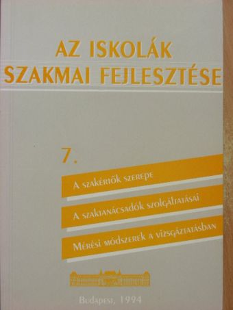 Dr. Bernáth József - Az iskolák szakmai fejlesztése 7. [antikvár]