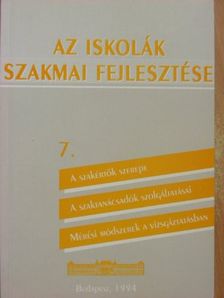 Dr. Bernáth József - Az iskolák szakmai fejlesztése 7. [antikvár]