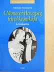 Thomas Veszelits - A Monacói Hercegség frivol krónikája [antikvár]