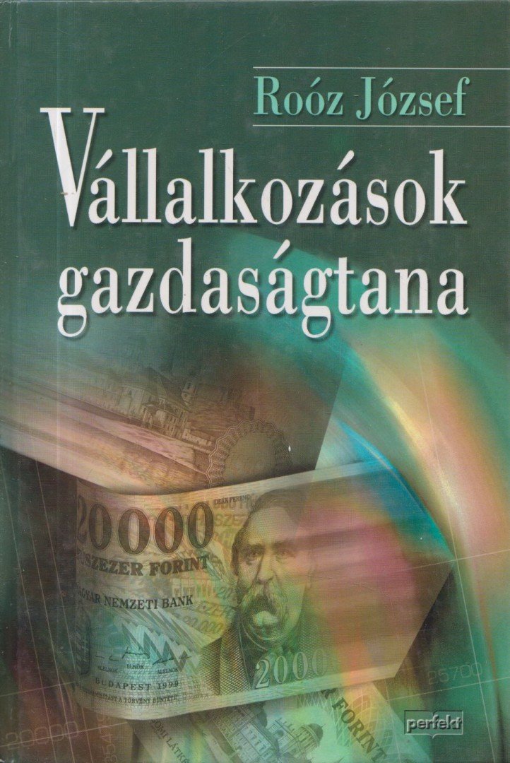 Roóz József - Vállalkozások gazdaságtana [antikvár]