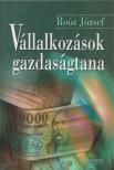 Roóz József - Vállalkozások gazdaságtana [antikvár]