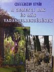Czifferszky István - A gemenci bak és más vadászelbeszélések [antikvár]