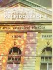 Aigner Petra ildikó - SZTE JGYPK Tudományos és Művészeti Diákköri Kaleidoszkóp II. [antikvár]