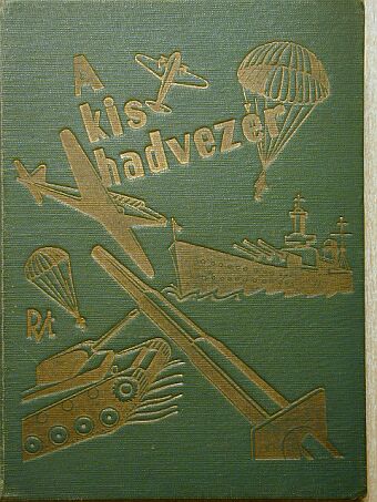 Sztrókay Kálmán - A kis hadvezér [antikvár]