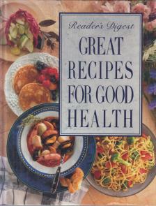 Judith Taylor - Reader's Digest Great Recipes for Good Health [antikvár]