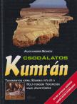 Schick, Alexander - Csodálatos Kumrán [antikvár]