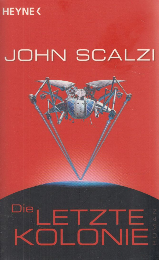 John Scalzi - Die letzte Kolonie [antikvár]