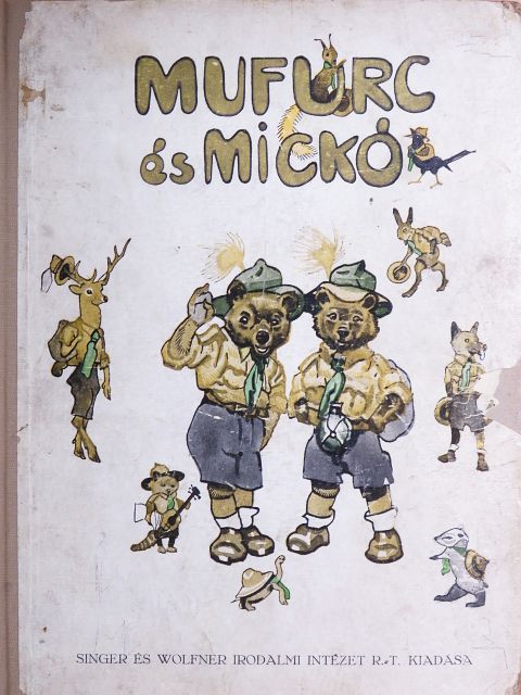 Öreg Medve - Mufurc és Mickó [antikvár]