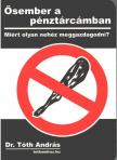 Tóth András dr. - Ősember a pénztárcámban [antikvár]