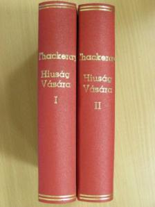 W. M. Thackeray - Hiuság vására I-II. [antikvár]