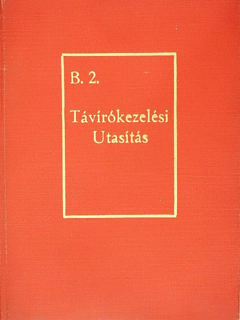 Távírókezelési utasítás [antikvár]