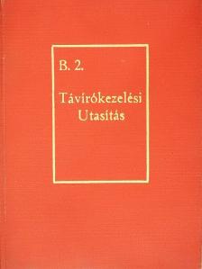 Távírókezelési utasítás [antikvár]