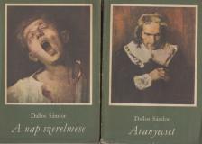 DALLOS SÁNDOR - A Nap szerelmese / Aranyecset [antikvár]