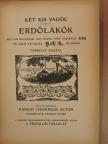 Ernest Thompson Seton - Két kis vadóc - Erdőlakók [antikvár]