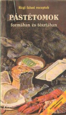 Prevot, Norbert - Pástétomok formában és tésztában [antikvár]