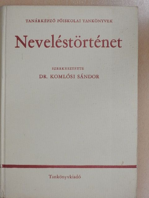 Dr. Bereczki Sándor - Neveléstörténet [antikvár]