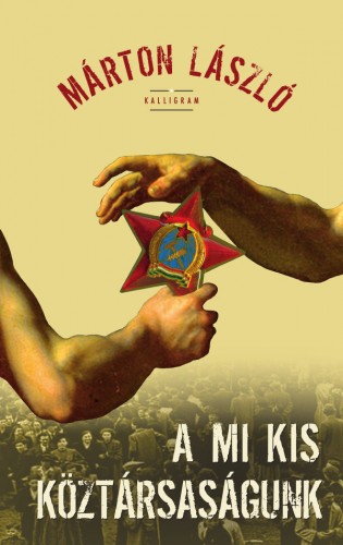 Márton László - A mi kis köztársaságunk [eKönyv: epub, mobi]