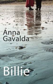 Anna Gavalda - Billie [eKönyv: epub, mobi]