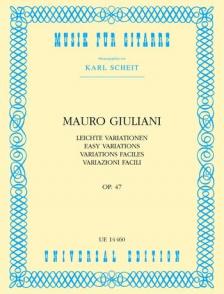 GIULIANI,MAURO - LEICHTE VARIATIONEN OP.47 (KARL SCHEIT) FÜR GITARRE