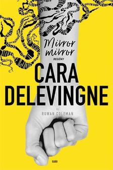 Cara Delevingne - Mirror, mirror
