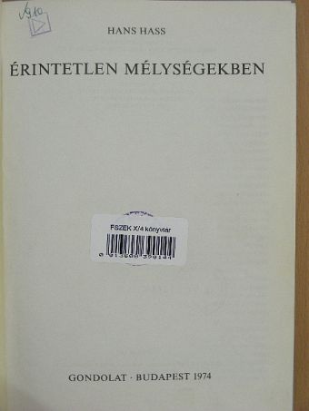 Hans Hass - Érintetlen mélységekben [antikvár]