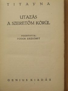 Titayna - Utazás a szeretőm körül [antikvár]