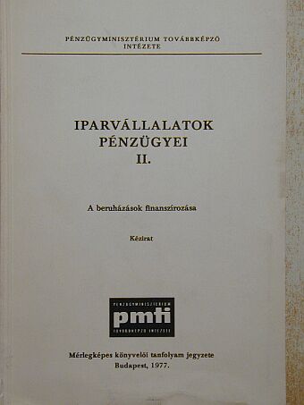 Dr. Tétényi Zoltán - Iparvállalatok pénzügyei II. [antikvár]