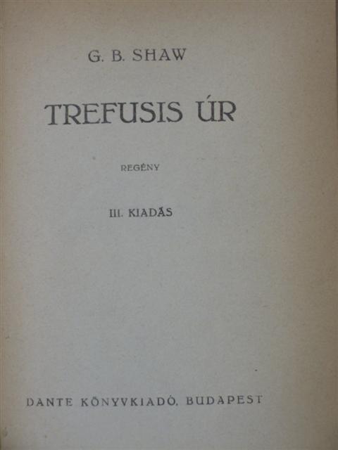 G. B. Shaw - Trefusis úr [antikvár]