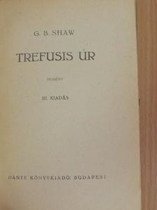 G. B. Shaw - Trefusis úr [antikvár]