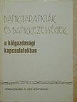 Hidas János - Bankgaranciák és bankkezességek a külgazdasági kapcsolatokban [antikvár]