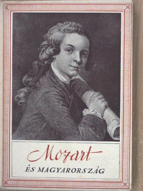 Sebestyén Ede - Mozart és Magyarország [antikvár]