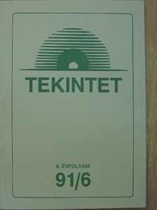 Gyarmati Gergely - Tekintet 1991/6. [antikvár]