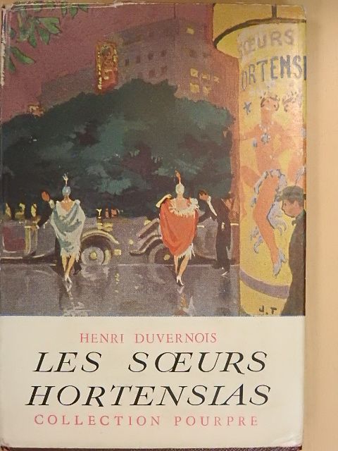 Henri Duvernois - Les Soeurs Hortensias [antikvár]
