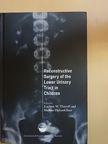 L. M. Pérez - Reconstructive Surgery of the Lower Urinary Tract in Children [antikvár]