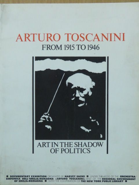 Harvey Sachs - Arturo Toscanini from 1915 to 1946 [antikvár]