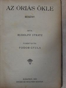 Rudolph Stratz - Az óriás ökle [antikvár]