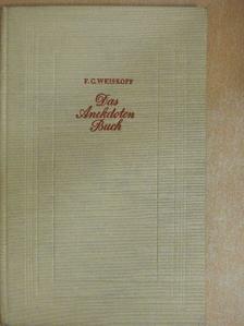 F. C. Weiskopf - Das Anekdotenbuch [antikvár]