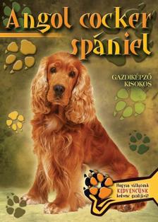 Angol Cocker Spániel - Gazdiképző kisokos