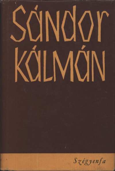 SÁNDOR KÁLMÁN - Szégyenfa [antikvár]